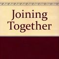 Cover Art for 9780135085165, Joining Together by David W. Johnson, Frank P. Johnson