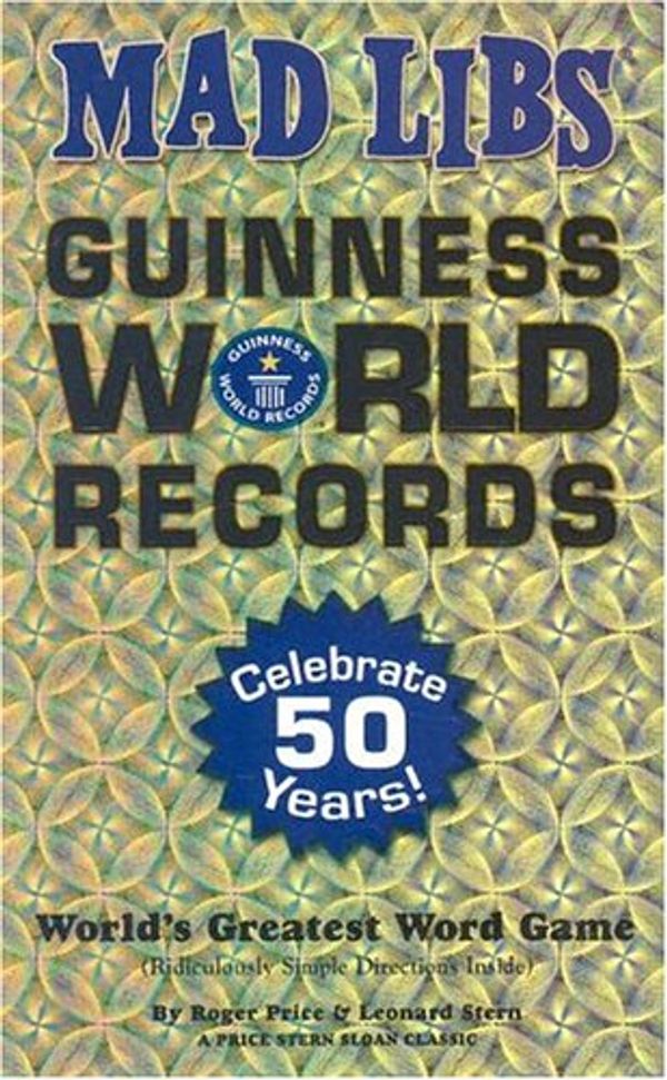 Cover Art for 9780843111521, Guinness World Records Mad Libs by Roger Price