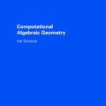 Cover Art for 9780511075667, Computational Algebraic Geometry by Hal Schenck