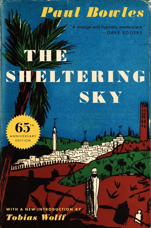Cover Art for 9780062351487, Sheltering Sky by Paul Bowles