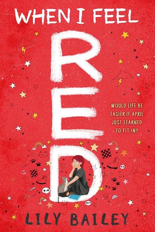 Cover Art for 9781510109933, When I Feel Red by Lily Bailey