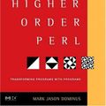 Cover Art for 9781558607019, Higher-Order Perl by Mark Dominus