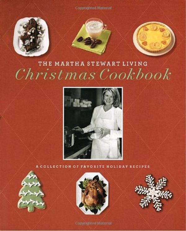 Cover Art for 9781400050376, The Martha Stewart Living Christmas Cookbook by Martha Stewart, Martha Stewart Living Magazine