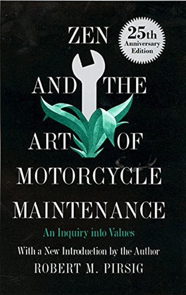 Cover Art for 9781199503473, Zen and the Art of Motorcycle Maintenance: An Inquiry into Values by Robert M. Pirsig