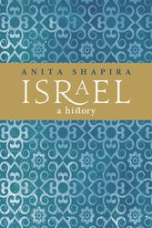 Cover Art for 9781780227399, Israel: A History by Anita Shapira