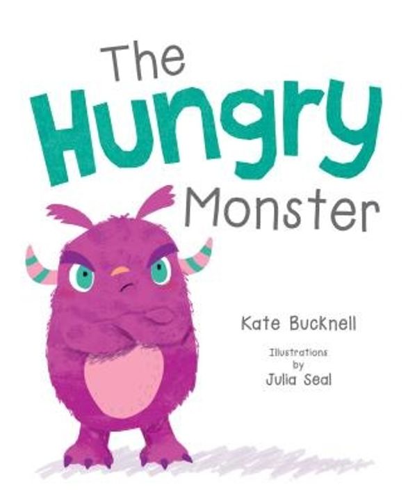Cover Art for 9781486715206, The Hungry Monster (Little Monsters) by Kate Bucknell