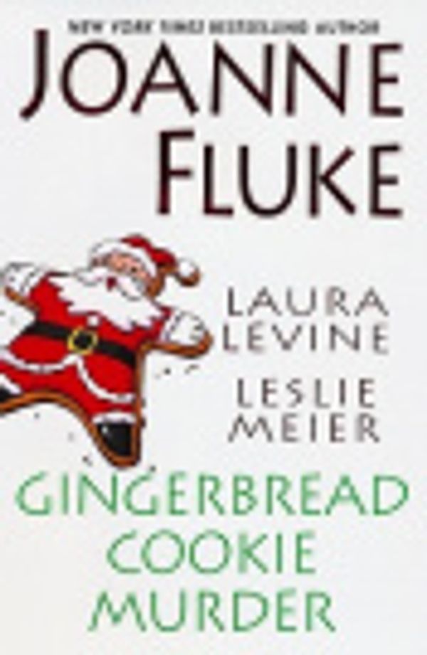 Cover Art for 9780758262202, Gingerbread Cookie Murder by Joanne Fluke