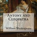 Cover Art for 9781530109876, Antony and Cleopatra by William Shakespeare