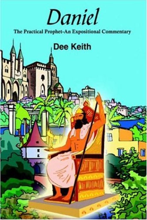 Cover Art for 9781420815801, Daniel by Dee Keith