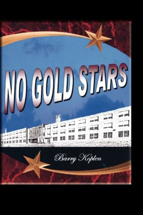 Cover Art for 9781466217041, No Gold Stars by Barry M Koplen