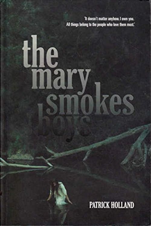 Cover Art for 9780980571790, The Mary Smokes Boys by Patrick Holland