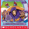 Cover Art for 9780545841108, Give Yourself Goosebumps: #6 Beware of the Purple Peanut Butter by R. L. Stine