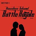 Cover Art for 9783453437210, Battle Royale by Koushun Takami