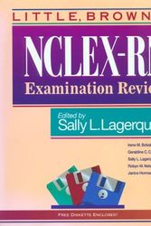Cover Art for 9780316512794, Little, Brown's Nclex-Rn Examination Review by Bobak, Irene M.; Colombraro, Geraldine C.; Lagerquist, Sally Lambert; Nelson, Robyn M.; Stecchi, Janice Horman