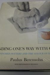 Cover Art for 9780273008156, Finding One's Way with Clay by Paulus Berensohn