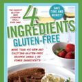Cover Art for 9781451635737, 4 Ingredients Gluten-Free by Kim McCosker, Rachael Bermingham, McCosker, Bermingham