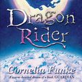 Cover Art for 9781925063592, Dragon Rider by Cornelia Funke