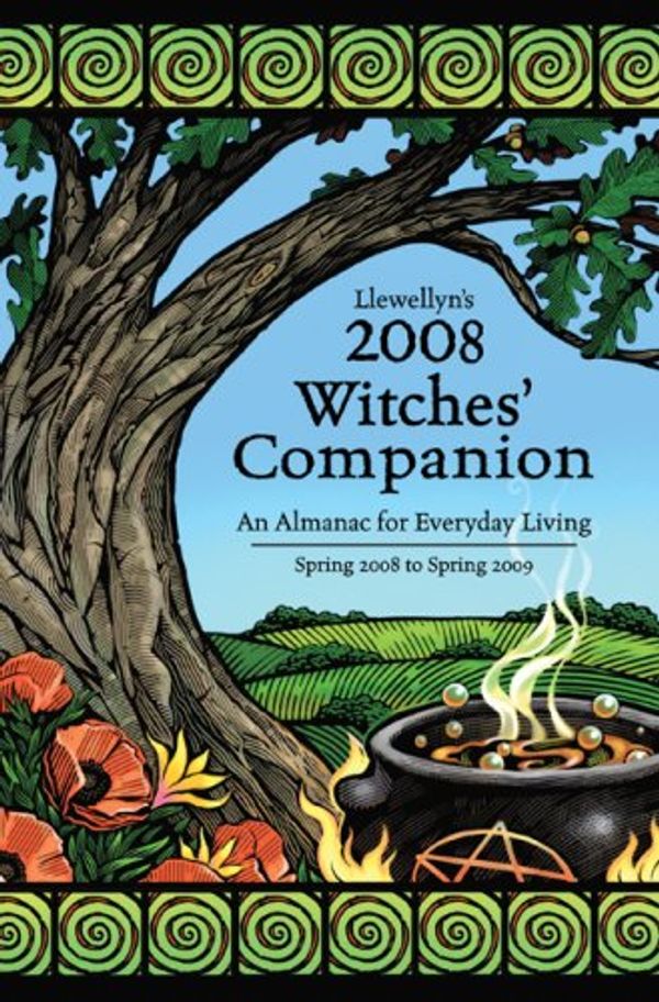 Cover Art for 9780738705606, Llewellyn's 2008 Witches' Companion: An Almanac for Everyday Living by Llewellyn Publications (Other primary creator)