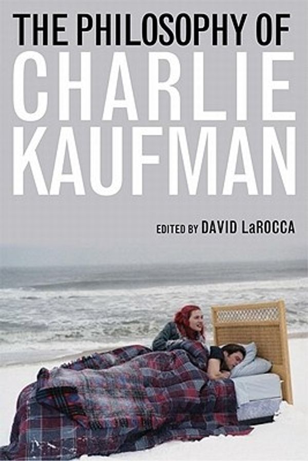 Cover Art for 9780813133911, The Philosophy of Charlie Kaufman by 