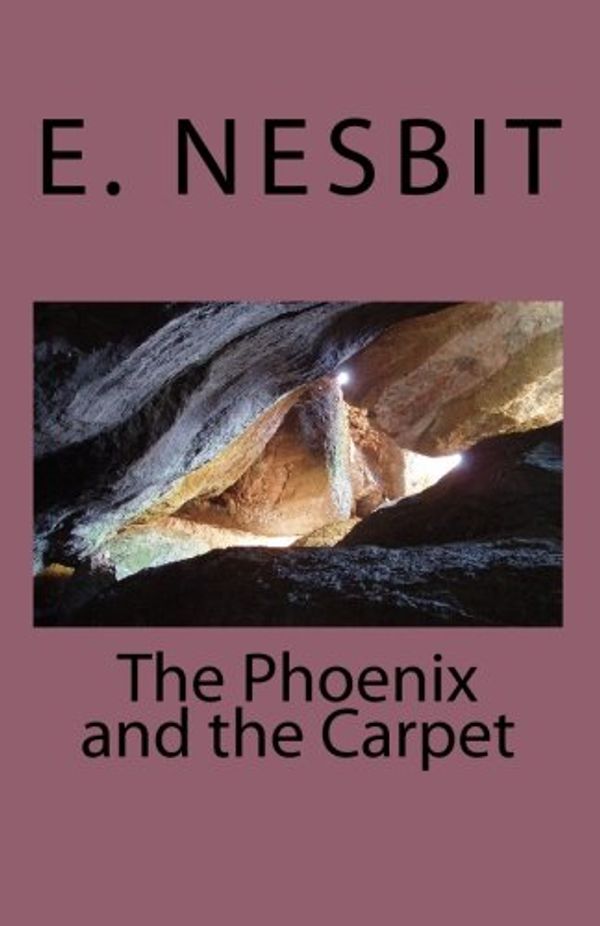 Cover Art for 9781450510721, The Phoenix and the Carpet by E. Nesbit