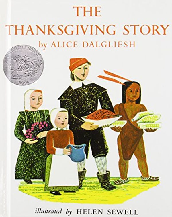 Cover Art for 9781439554241, Thanksgiving Story by Alice Dalgliesh