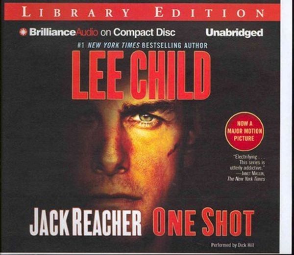 Cover Art for 9781469257563, Jack Reacher: One Shot (Movie Tie-In Edition): A Novel by Lee Child