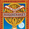 Cover Art for 9783570221181, Die Entdeckung des Hugo Cabret by Brian Selznick