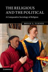Cover Art for 9780521675314, The Religious and the Political by Bryan S. Turner