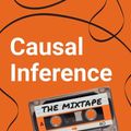 Cover Art for 9780300251685, Causal Inference: The Mixtape by Scott Cunningham
