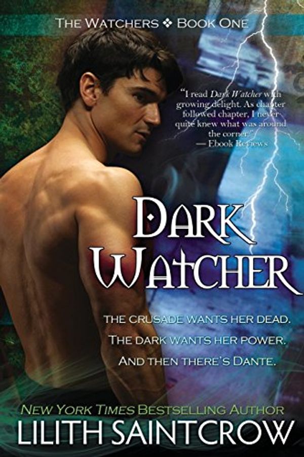 Cover Art for 9780975965320, Dark Watcher by Lilith Saintcrow