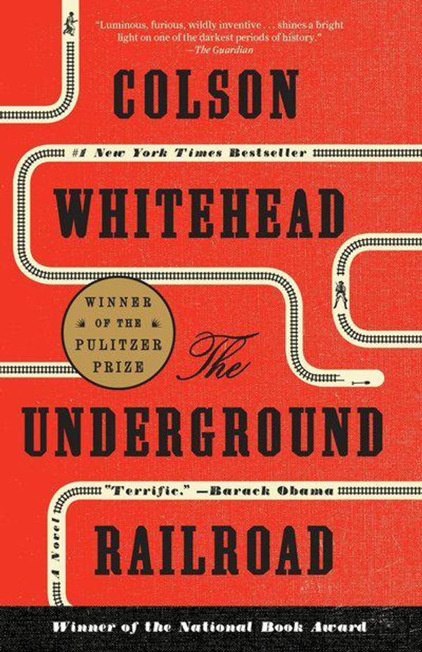 Cover Art for 9780525435709, The Underground Railroad by Colson Whitehead