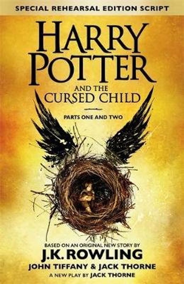 Cover Art for B06W9KL17R, [(Harry Potter and the Cursed Child - Parts I & II : The Official Script Book of the Original West End Production)] [Author: J. K. Rowling , Jack Thorne , John Tiffany] published on (July, 2016) by J. K. Rowling , Jack Thorne , John Tiffany