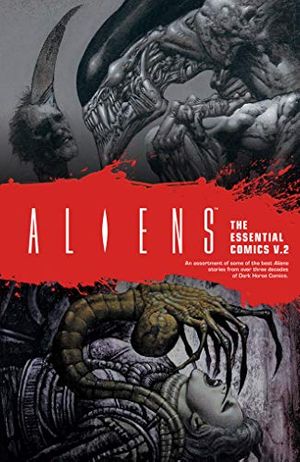 Cover Art for B08273SX8L, Aliens: The Essential Comics Volume 2 by Dave Gibbons, Jim Woodring, Peter Milligan