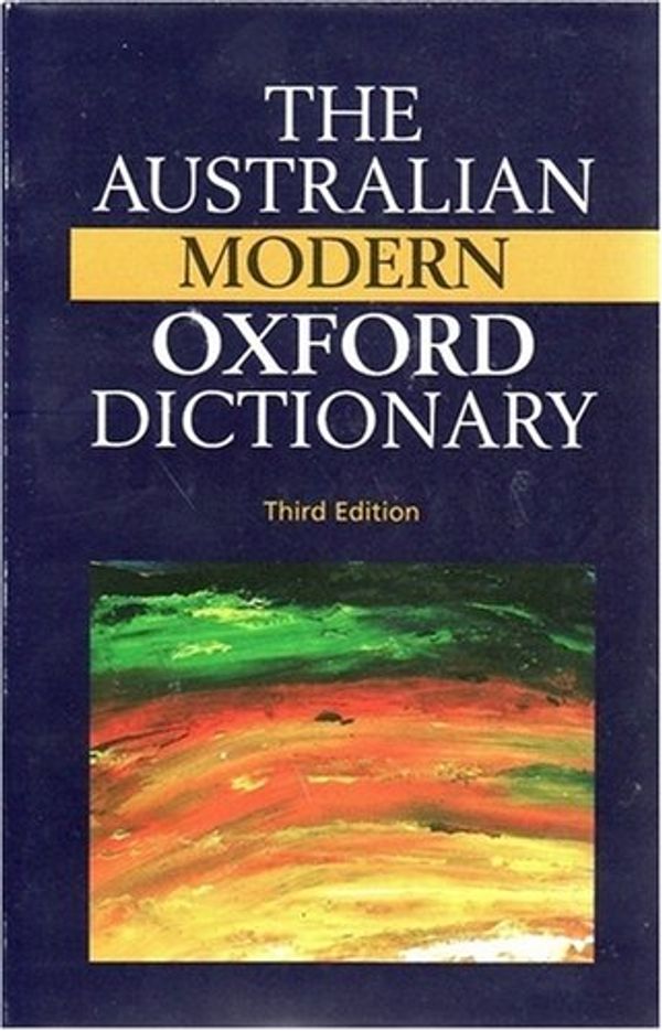 Cover Art for 9780195553437, The Australian Modern Oxford Dictionary by Richard Harms