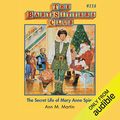 Cover Art for B07RGM6FPJ, The Secret Life of Mary Anne Spier: The Baby-Sitters Club, Book 114 by Ann M. Martin