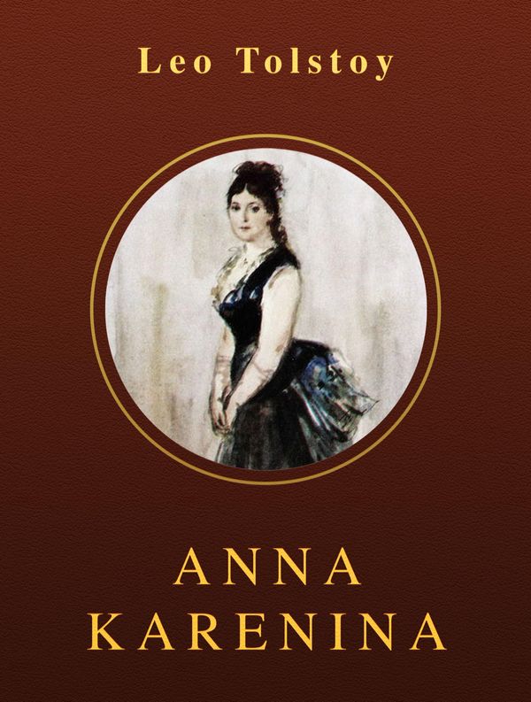 Cover Art for 1230000338165, Anna Karenina by Leo Tolstoy