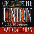 Cover Art for 9780451197252, State of the Union by David Callahan