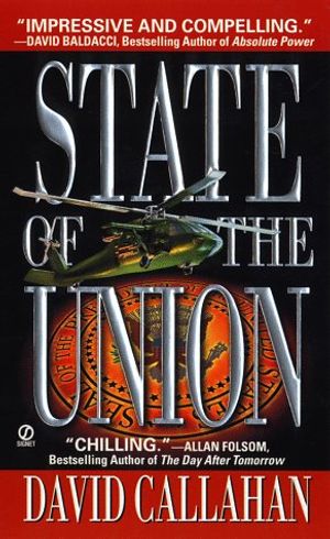 Cover Art for 9780451197252, State of the Union by David Callahan
