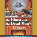 Cover Art for 9780425212653, The Ghost and the Dead Man’s Library by Alice Kimberly