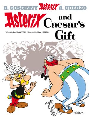 Cover Art for 9780752866468, Asterix: Asterix and Caesar's Gift: Album 21 by Rene Goscinny
