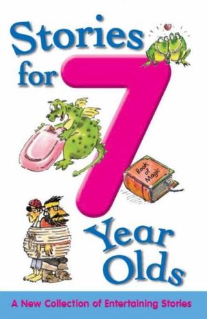 Cover Art for 9781405447232, Stories for 7 Year Olds (Stories For...) by unknown