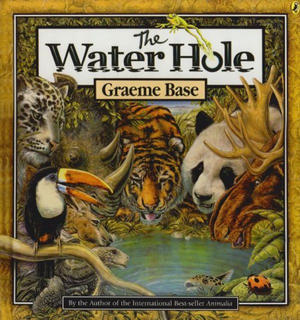Cover Art for 9781435275027, The Water Hole by Graeme Base