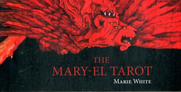 Cover Art for 9780764340611, Mary-El Tarot by Marie White