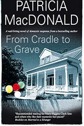 Cover Art for 9780727868442, From Cradle to Grave by Patricia MacDonald