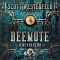Cover Art for 9788501097521, Beemote: A Revolução by Scott Westerfeld