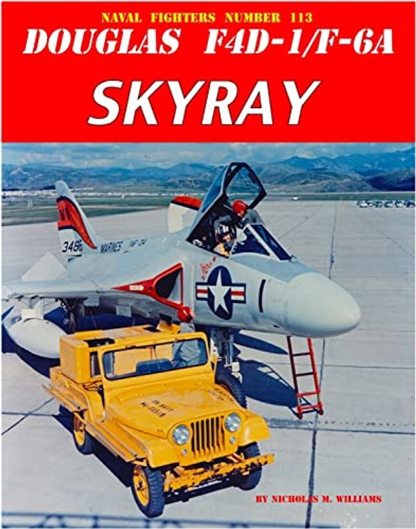 Cover Art for 9781734972771, Douglas F4d-1 / F-6a Skyray by Nick Williams