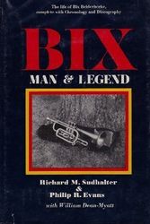 Cover Art for 9780870002687, Bix: Man and Legend by Richard M. Sudhalter