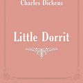 Cover Art for 1230000798693, Little Dorrit by Charles Dickens