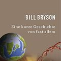 Cover Art for 9783877630365, Eine kurze Geschichte von fast allem. SPIEGEL-Edition Band 36 by Bill Bryson, Sebastian Vogel