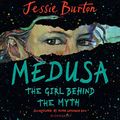 Cover Art for B09JFQF7G4, Medusa by Jessie Burton